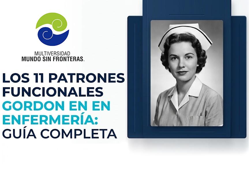 11 patrones funcionales de Gordon en enfermería 11 patrones funcionales de Gordon en enfermería